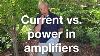 Current Vs Power In An Amp
