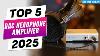Top 5 Meilleurs Amplificateurs Casque Dac 2025 Approuvés Par Les Audiophiles